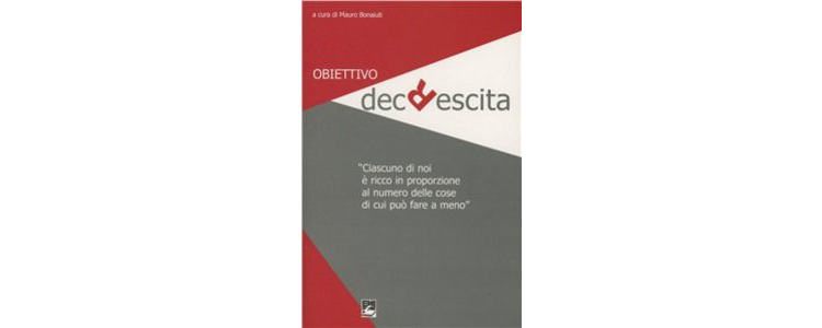 Obiettivo decrescita