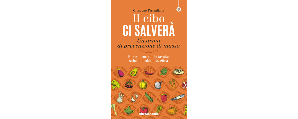 Il cibo ci salverà